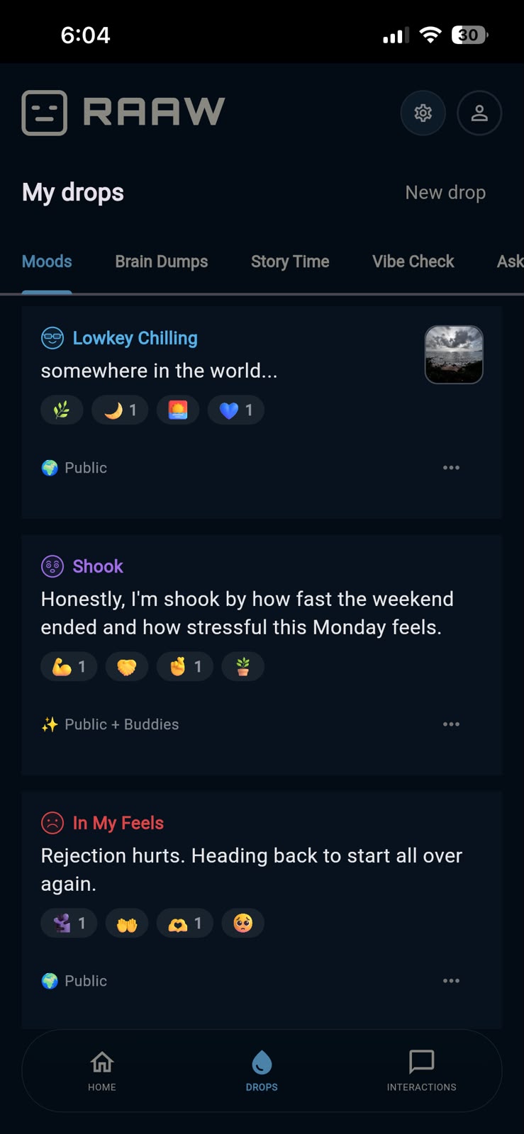 My Drops, showing your own posts across Moods, Brain Dumps, Story Time and Vibe Check with the reactions each received
