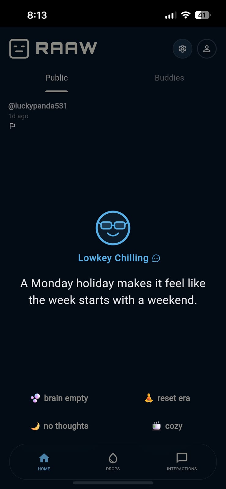 A Lowkey Chilling drop reading “A Monday holiday makes it feel like the week starts with a weekend”, with reactions brain empty, reset era, no thoughts and cozy